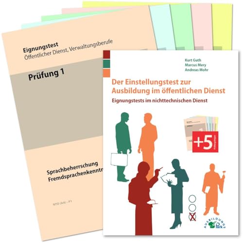 Imagen de archivo de Der Einstellungstest zur Ausbildung im ffentlichen Dienst: Eignungstests im nichttechnischen Dienst. Mit Prfungsmappe und 5 Prfungsbgen a la venta por medimops