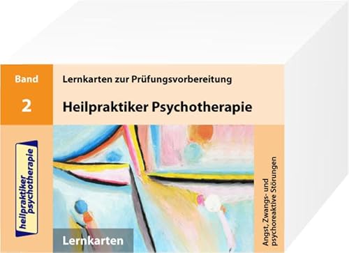 9783941356726: Heilpraktiker Psychotherapie. 200 Lernkarten 02. Angst, Zwangs- und psychoreaktive Strungen: Mein Weg zum Heilpraktiker Psychotherapie in 6 Bnden