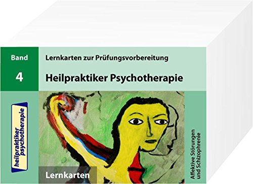 Beispielbild fr Heilpraktiker Psychotherapie - 200 Lernkarten - Teil 4 - Affektive Strungen und Schizophrenie zum Verkauf von Buchpark