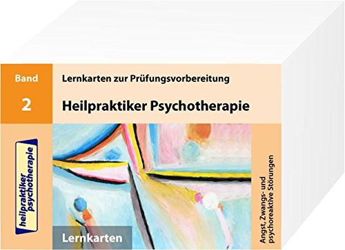 9783941356979: Heilpraktiker Psychotherapie. Band 2. Angst, Zwangs- und psychoreaktive Strungen: 200 Lernkarten