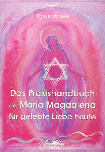 Beispielbild fr Das Praxishandbuch der Maria Magdalena fr gelebte Liebe heute. zum Verkauf von Buchparadies Rahel-Medea Ruoss