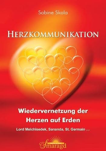 Beispielbild fr Herzkommunikation: Wiedervernetzung der Herzen auf Erden zum Verkauf von medimops