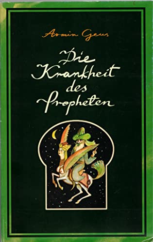 9783941365155: Die Krankheit des Propheten: Ein pathographischer Essay - Geus, Armin