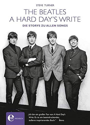 9783941376120: The Beatles - A hard Day's write: Die Storys zu allen Songs