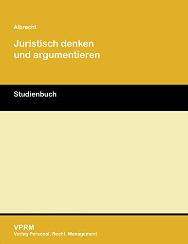 9783941388079: Juristisch denken und argumentieren