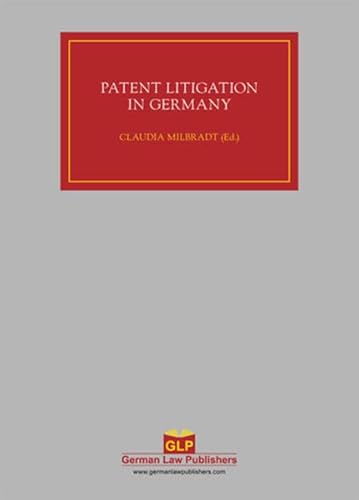 Beispielbild fr Patent Litigation in Germany Milbradt, Claudia zum Verkauf von online-buch-de
