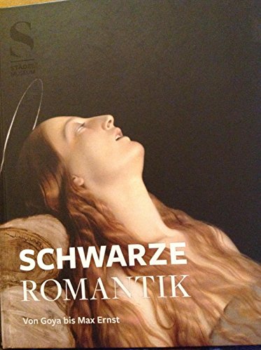 Stock image for Die Schwarze Romantik: Von Goya bis Max Ernst [Gebundene Ausgabe] Kunst Musik Theater Kunstgeschichte Kunststile Ausstellungskataloge Museen Melancholie Motiv in der bildildenden Kunst Literatur Romanticism Schwarze Romantik Stdel Museum Frankfurt a. M. Felix Krmer (Autor) Roland Borgards, Ingo Borges, Claudia Dillmann, Dorothee Gerkens, Johannes Grave, Mareike Hennig, Hubertus Kohle, Felix Krmer, Franziska Lentzsch, Alexander Meier-Drzenbach, Manuela B. Mena Marqus, Nerina Santorius, Claudia Wagner Die spektakulre Herbstausstellung im Stdel Museum, Frankfurt/Main Die Schattenseiten des menschlichen Daseins in der europischen Kunst zwischen Romantik und Surrealismus Seit dem spten 18. Jahrhundert begeisterten sich zahlreiche Knstler nicht nur fr die Erhabenheit der Natur und die Reinheit des Gefhls, fr Melancholie und Einsamkeit, sondern zeigten sich zugleich angezogen von den Abgrnden der Conditio humana, wie sie sich in Zeiten von Krieg und Wirtschaftskrisen offenbaren. for sale by BUCHSERVICE / ANTIQUARIAT Lars Lutzer