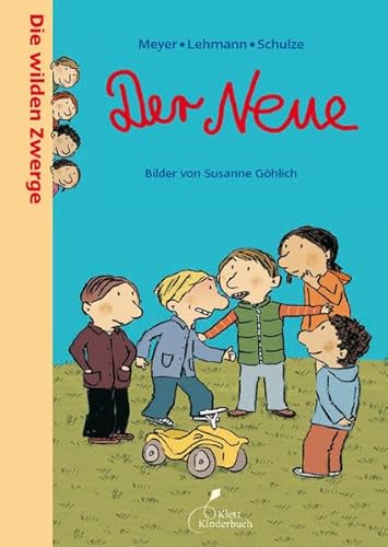 Beispielbild fr Die wilden Zwerge 01. Der Neue: Kindergartenreihe zum Verkauf von medimops