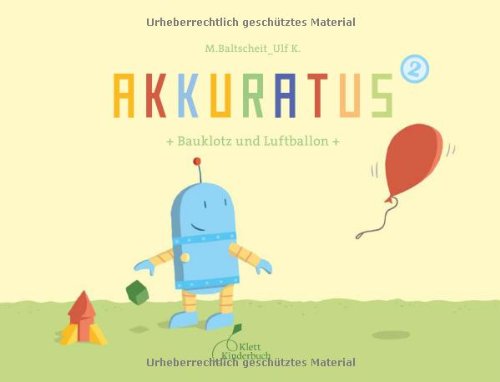 Beispielbild fr Akkuratus2 Bauklotz und Luftballon zum Verkauf von medimops