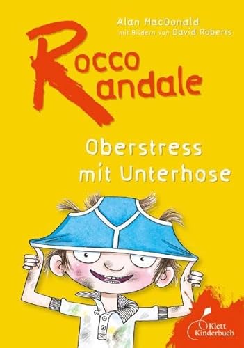 Beispielbild fr Rocco Randale 03: Oberstress mit Unterhose zum Verkauf von medimops