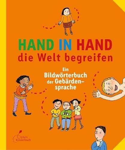 Beispielbild fr Hand in Hand die Welt begreifen: Ein Bildwrterbuch der Gebrdensprache zum Verkauf von medimops