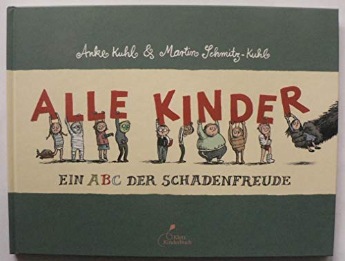 9783941411425: Alle Kinder: Ein ABC der Schadenfreude