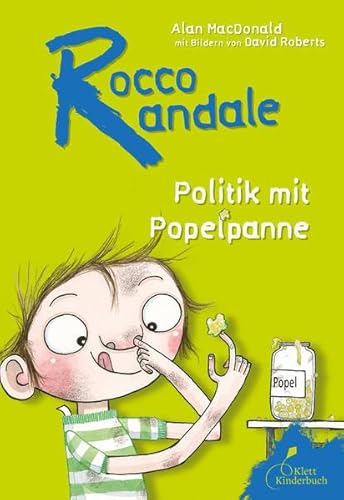 9783941411623: Rocco Randale 08. Politik mit Popelpanne