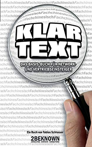 Beispielbild fr Klartext: Das Basis-Buch fr Network- und Vertriebseinsteiger zum Verkauf von Express-Buchversand