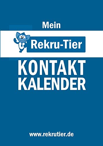 Beispielbild fr Mein REKRU-TIER Kontaktkalender (German Edition) zum Verkauf von Lucky's Textbooks