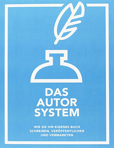 Stock image for Das Autor System: Wie Sie Ihr eigenes Buch schreiben, verffentlichen und vermarkten for sale by medimops