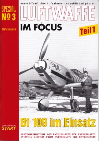 9783941437005: Luftwaffe im Focus: Spezial No 3: Bf 109 im Einsatz