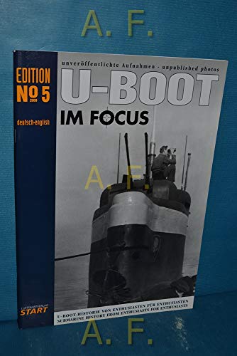 U-Boot Im Focus (Im Focus, 2009) (9783941437036) by Axel Urbanke