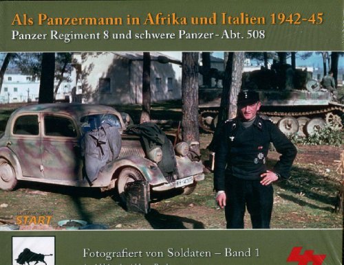 

Als Panzermann in Afrika Und Italien 1942-45panzer Regiment 8 Und Schwere Panzer -abt. 508