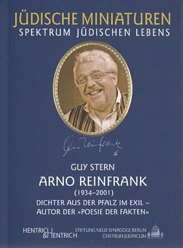 9783941450028: Arno Reinfrank (1934-2001): Dichter aus der Pfalz im Exil - Autor der "Poesie der Fakten": 84