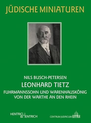 9783941450172: Busch-Petersen, N: Leonhard Tietz (1849-1914)