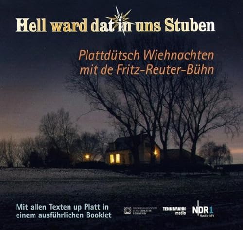 Beispielbild fr Hell ward dat in uns Stuben: Plattdtsch Wiehnachten mit de Fritz-Reuter-Bhn Schwerin zum Verkauf von medimops