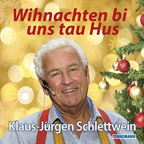 Beispielbild fr Wihnachten bi uns tau Hus: Der plattdeutsche Entertainer Klaus-Jrgen Schlettwein live im Historischen Bahnhof Gadebusch zum Verkauf von medimops