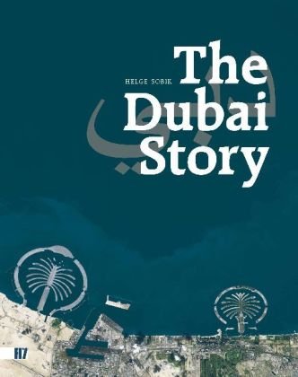 Beispielbild fr The Dubai Story zum Verkauf von medimops
