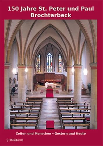 9783941462267: 150 Jahre St. Peter und Paul Brochterbeck