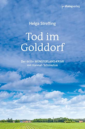Beispielbild fr Tod im Golddorf: Der dritte Mnsterland-Krimi mit Hannah Schmielink zum Verkauf von medimops