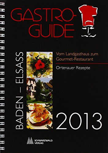 Imagen de archivo de Gastro-Guide Baden-Elsass 2013 a la venta por medimops