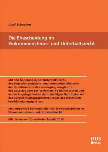 Die Ehescheidung im Einkommensteuer- und Unterhaltsrecht (9783941480087) by Josef Schneider