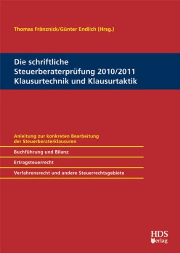 Beispielbild fr Die schriftliche Steuerberaterprfung 2010/2011, Klausurtechnik und Klausurtaktik Anleitung zur konkreten Bearbeitung der Steuerberaterklausuren, Ertragsteuerrecht, Unternehmenssteuerrecht und Steuerbilanzrecht, Verfahrensrecht, Umsatzsteuerrecht, Erbschaftsteuerrecht, Grunderwerbsteuerrecht zum Verkauf von Buchpark