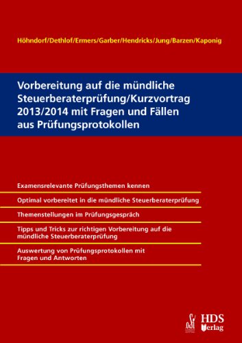 9783941480698: Vorbereitung auf die mndliche Steuerberaterprfung/Kurzvortrag 2013/2014 mit Fragen und Fllen aus Prfungsprotokollen