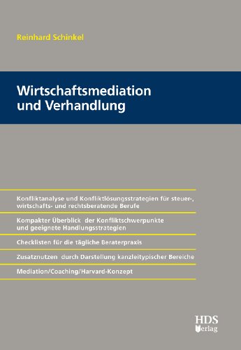 9783941480964: Von der Mediation bis zur Verhandlung - Konfliktanalyse und Konfliktlsungsstrategien fr steuer-, wirtschafts- und rechtsberatende Berufe