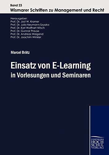 Stock image for Einsatz von E-Learning in Vorlesungen und Seminaren for sale by Ria Christie Collections
