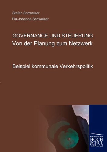 Stock image for Governance und Steuerung - Von der Planung zum Netzwerk (German Edition) for sale by Lucky's Textbooks