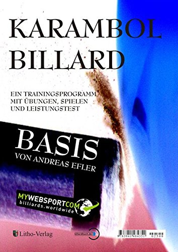 9783941484351: Karambol Billard Basis: Ein Trainingsprogramm mit bungen, Spielen und Leistungstest