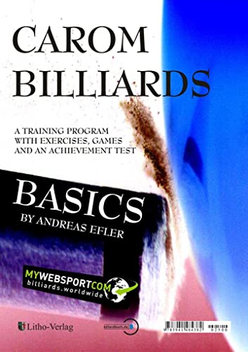 Beispielbild fr Carom Billiards Basics: A Training Program with Exercises, Games and an Achievement Test zum Verkauf von Books Unplugged