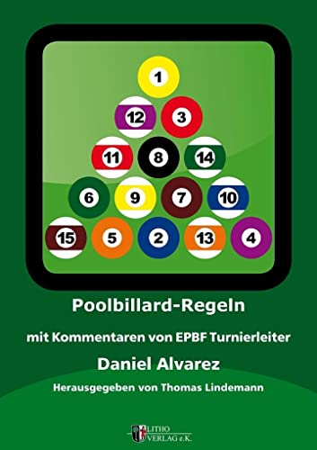 Beispielbild fr Poolbillard Regeln: mit Kommentaren von EPBF Turnierleiter Daniel Alvarez zum Verkauf von Revaluation Books