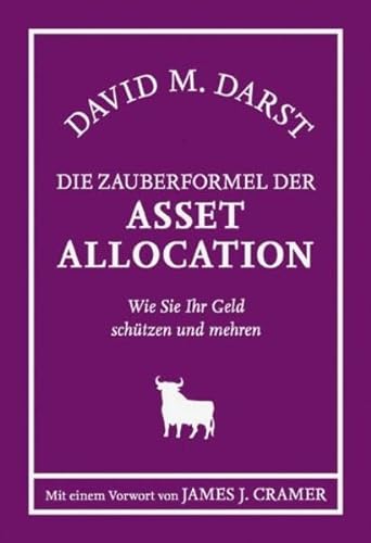 Stock image for Die Zauberformel der Asset Allocation: Wie Sie Ihr Geld schtzen und mehren for sale by medimops