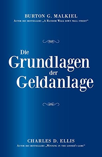 Beispielbild fr Die Grundlagen der Geldanlage zum Verkauf von medimops