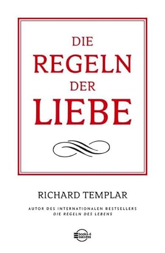 Die Regeln der Liebe (9783941493469) by Templar, Richard