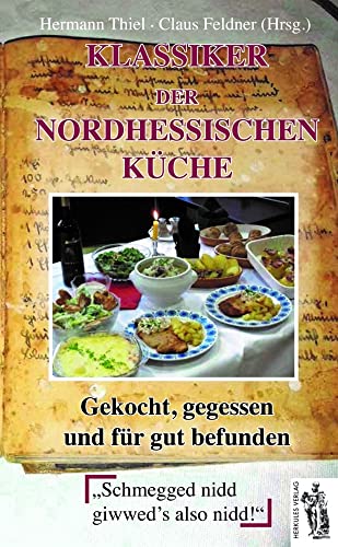 9783941499935: Klassiker der nordhessischen Kche: gekocht, gegessen und fr gut befunden