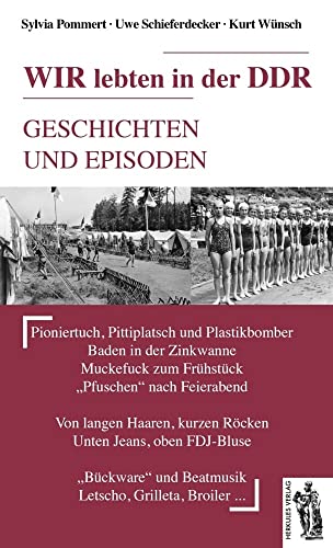 9783941499980: Wir lebten in der DDR: Geschichten und Episoden