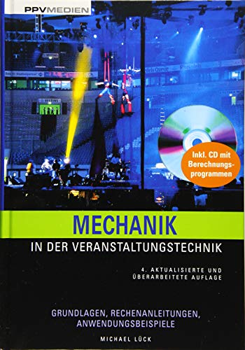 Stock image for Mechanik in der Veranstaltungstechnik: Grundlagen, Rechenanleitungen, Anwendungsbeispiele for sale by medimops