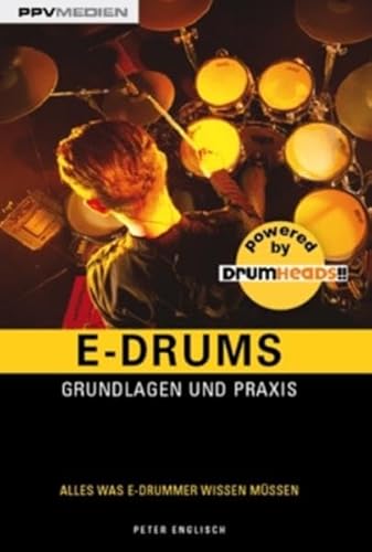 Beispielbild fr E-Drums. Grundlagen und Praxis zum Verkauf von medimops
