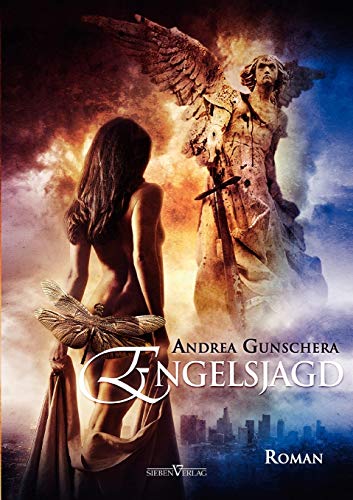 City of Angels 02: Engelsjagd - Andrea Gunschera