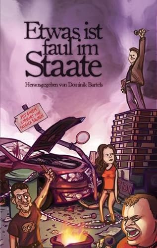 Stock image for Etwas ist faul im Staate: Poetry Slam- und Lesebhnentexte zur Lage der Nation for sale by DER COMICWURM - Ralf Heinig