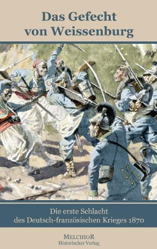 9783941555358: Das Gefecht von Weienburg: Auftakt zum Krieg gegen Frankreich